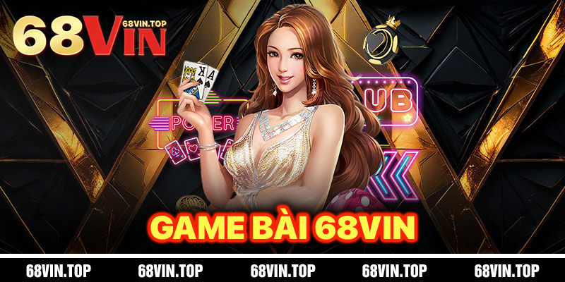 Game Bài 68Vin
